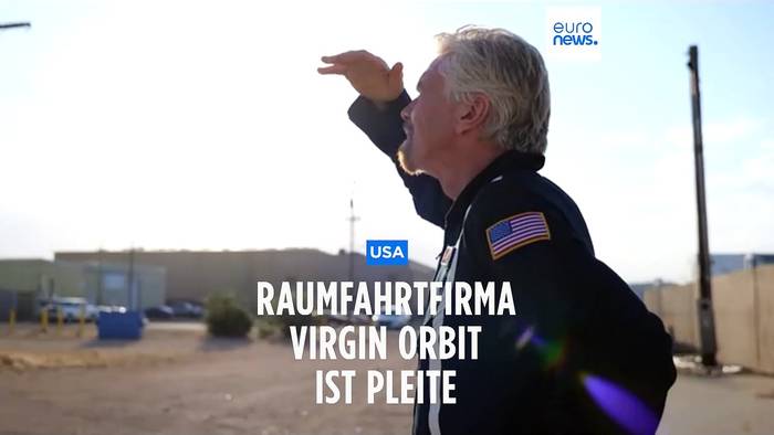 News video: Raumfahrtunternehmen Virgin Orbit ist pleite