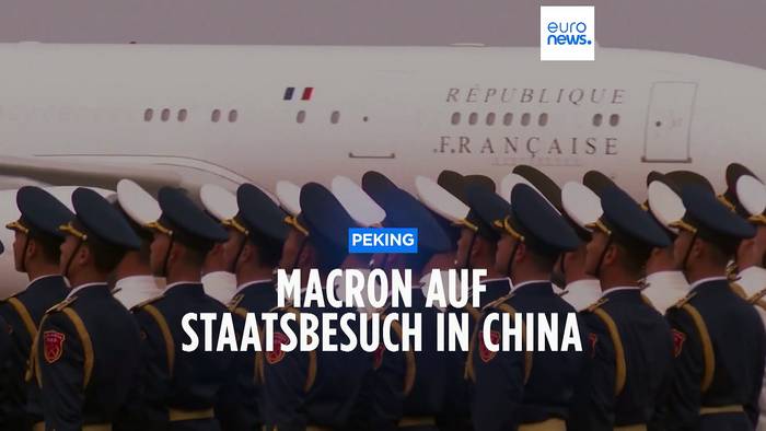 Video: Frankreichs Präsident Macron auf Staatsbesuch in China