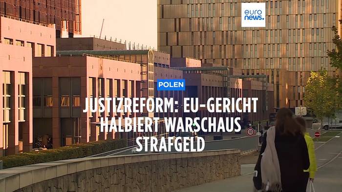 Video: Polen im Glück: EU-Gericht halbiert Zwangsgeld zur umstrittenen Justizreform