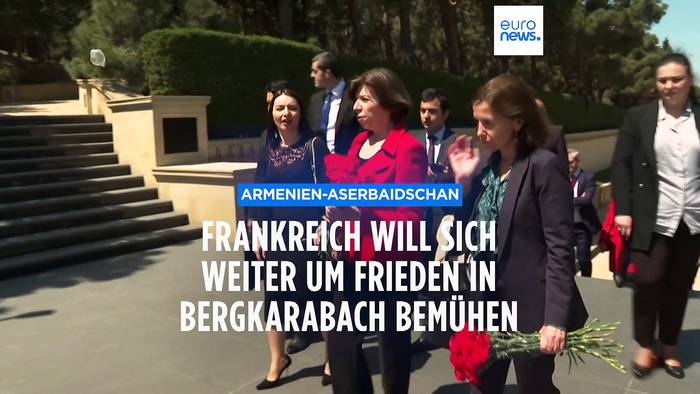Video: Frankreich drängt auf Frieden zwischen Armenien und Aserbaidschan im Konflikt um Bergkarabach