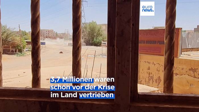 Video: Zahl der Binnenflüchtlinge im Sudan in nur zwei Wochen verdoppelt