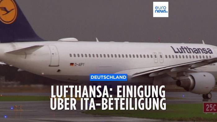 Video: Lufthansa will Einigung über ITA-Beteiligung bekannt geben