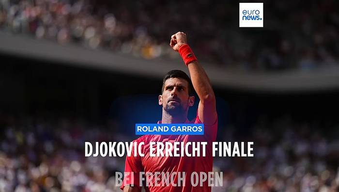 Video: French Open: Djokovic erreicht Finale - Zverev unterliegt gegen Rudd