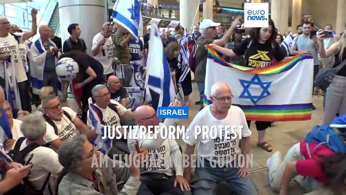 Video: Gegner der Justizreform am Flughafen Ben Gurion