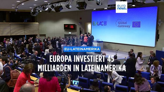 Video: Europa will 45 Milliarden Euro in Lateinamerika investieren