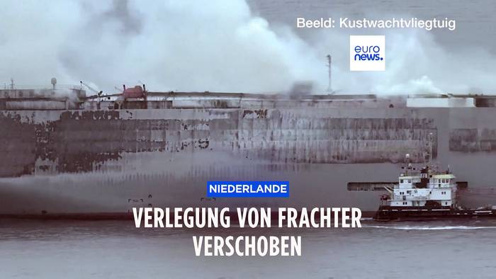 Video: Verlegung abgeblasen: Brennender Frachter kann noch nicht abgeschleppt werden