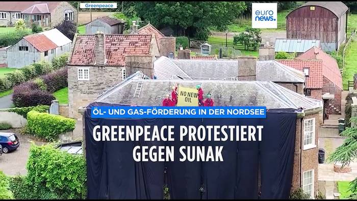 Video: Geht es nur um Profit? Greenpeace verhüllt Sunaks Haus
