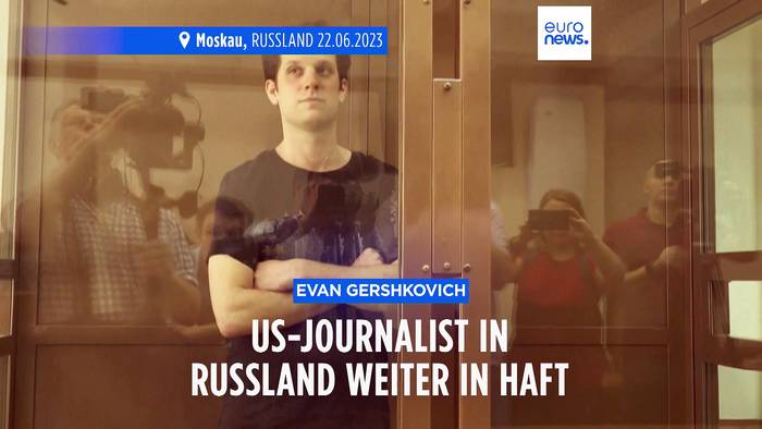 News video: Russland verlängert U-Haft für US-Journalisten Evan Gershkovich