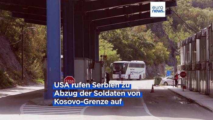 News video: Explosive Lage zwischen Serbien und Kosovo: Berlin appelliert an Belgrad