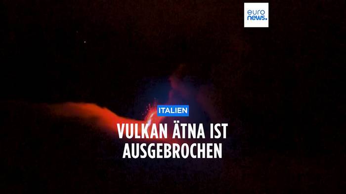Video: 4,5 Kilometer hohe Wolke aus Lava: Ätna auf Sizilien ist ausgebrochen