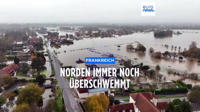 Video: Neuer Regen in Nordfrankreich: Angst vor weiteren Überschwemmungen