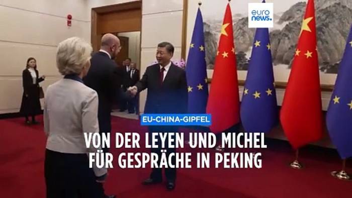 News video: EU-China-Gipfel : Von der Leyen und Michel für Gespräche in Peking