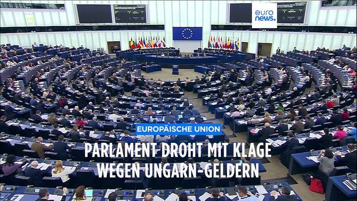 News video: EU-Parlament droht Brüssel mit Klage wegen Gelder für Ungarn