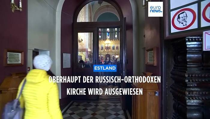 News video: Estland: Oberhaupt der Russisch-Orthodoxen Kirche ausgewiesen