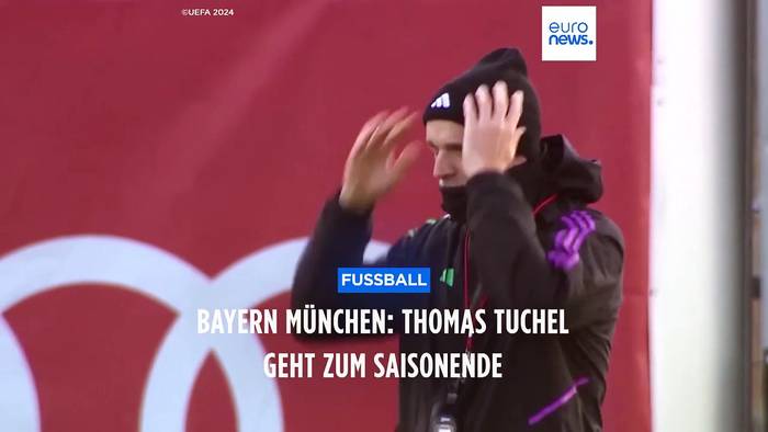 Video: Zum Saisonende: Bayern München wirft Thomas Tuchel raus