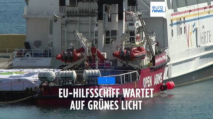 News video: 200 Tonnen Hilfsgüter für Gaza: EU-Hilfsschiff wartet auf grünes Licht