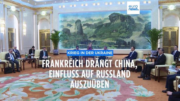 Video: Frankreich drängt China, Einfluss auf Russland auszuüben