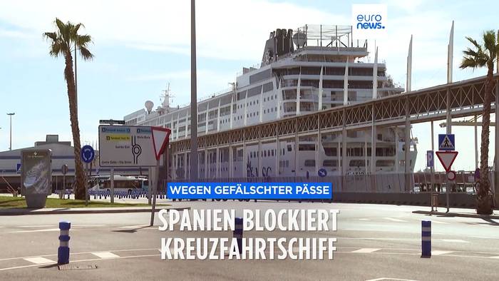 Video: Passagiere mit gefälschten Dokumenten: Spanische Behörden halten Kreuzfahrtschiff fest