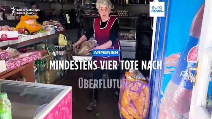 Video: Mindestens 4 Tote nach Überschwemmung im Norden Armeniens