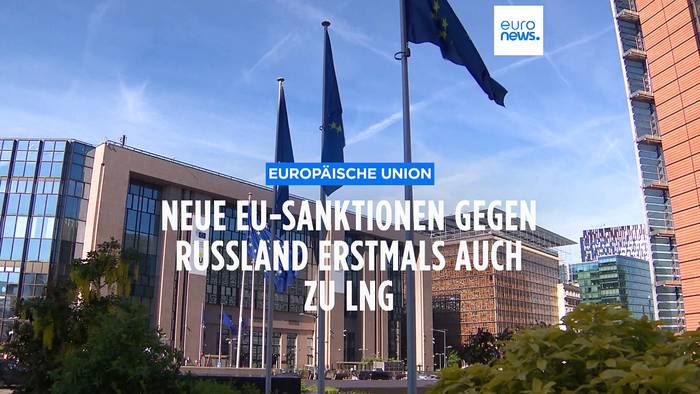 News video: 14. EU-Sanktionspaket gegen Russland - erstmals auch LNG betroffen