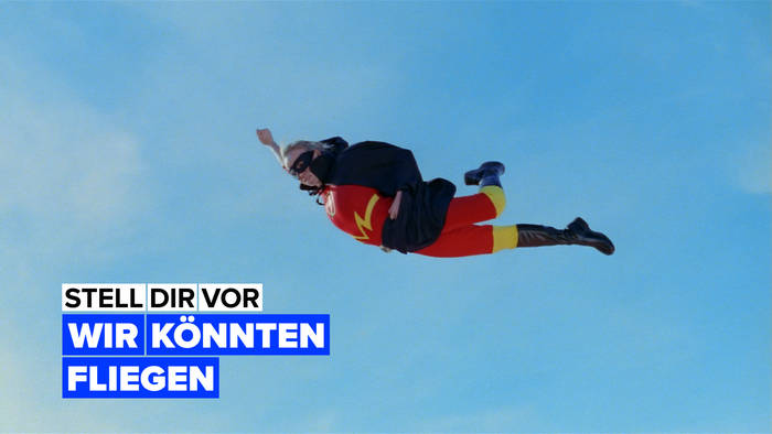 Video: Stell dir vor, wir Menschen könnten fliegen