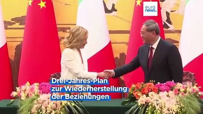 Video: Meloni in Peking: China und Italien wollen Handelsbeziehungen wieder herstellen
