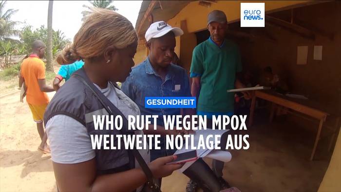 News video: Neue Mpox-Variante: WHO ruft internationale Notlage aus