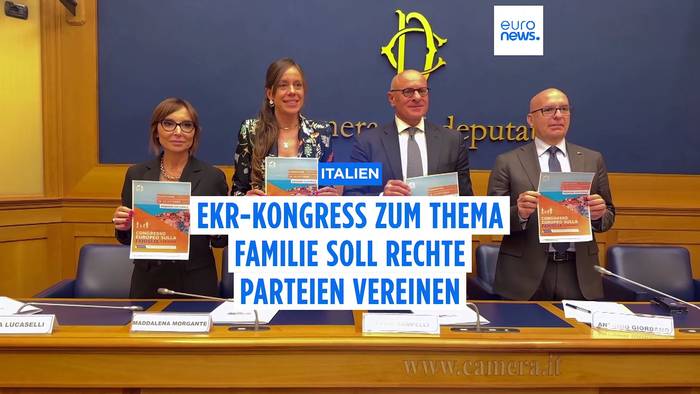 Video: ECR-Kongress soll rechte Parteien mit Fokus auf Familie vereinen