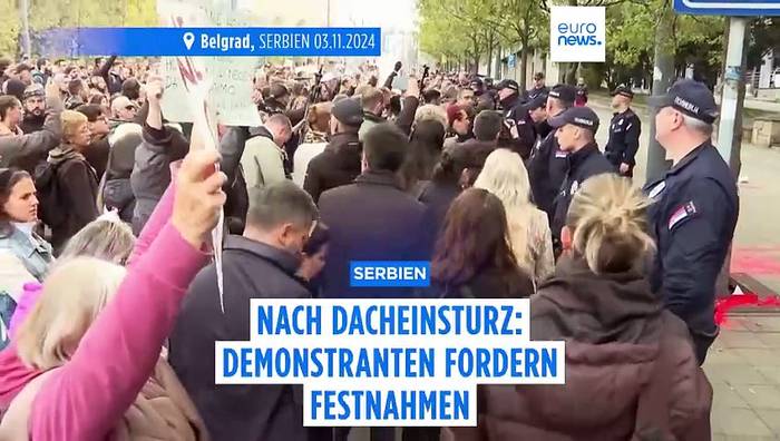 Video: Nach Dacheinsturz in Serbien mit 14 Toten: Demonstranten fordern Festnahmen