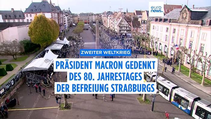 Video: Zweiter Weltkrieg: Präsident Macron gedenkt des 80. Jahrestages der Befreiung Straßburgs