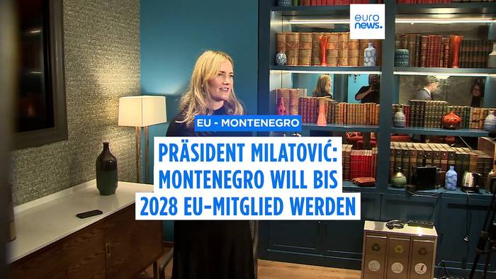 Video: Präsident Milatović: Montenegro will bis 2028 EU-Mitglied werden