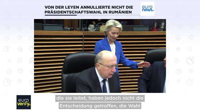 Video: Faktencheck: Hat Ursula von der Leyen die Wahl in Rumänien annulliert?