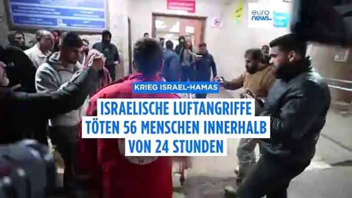 Video: 56 Menschen innerhalb von 24 Stunden durch israelische Angriffe in Gaza getötet