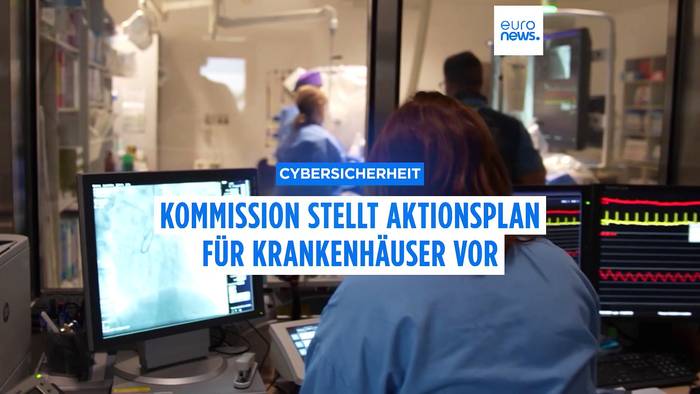 News video: EU-Kommission will mit Aktionsplan Krankenhäuser vor Cyberattacken schützen