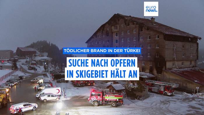 Video: Tödlicher Brand in türkischem Skigebiet: Die Suche nach Opfern hält an