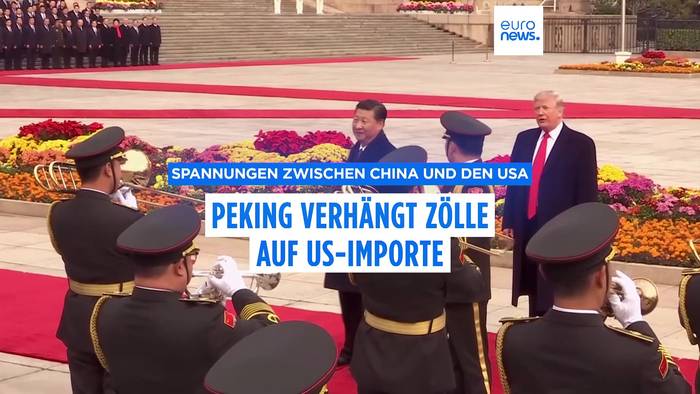 News video: Nach Trumps Einfuhrzöllen kontert China mit Gegenzöllen