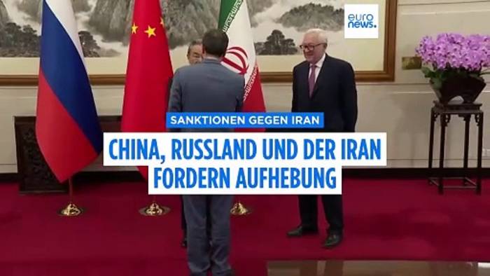 Video: China und Russland fordern ein Ende der Nuklearsanktionen gegen den Iran
