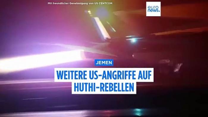 Video: USA setzen Angriffe auf Jemen fort