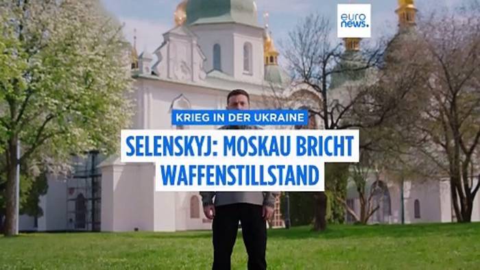 Video: Selenskyj: Moskau bricht Waffenstillstand