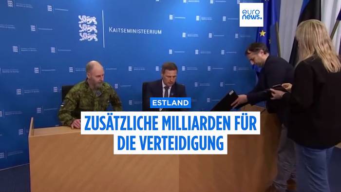 Video: Estland erhöht Verteidigungsausgaben auf 5,4 % des BIP