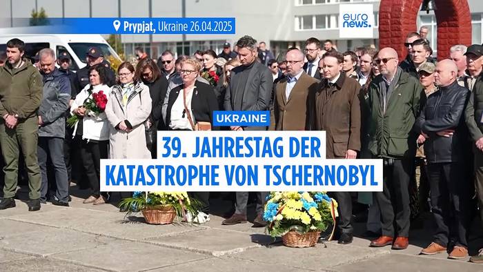 Video: 39. Jahrestag der Tschernobyl-Katastrophe