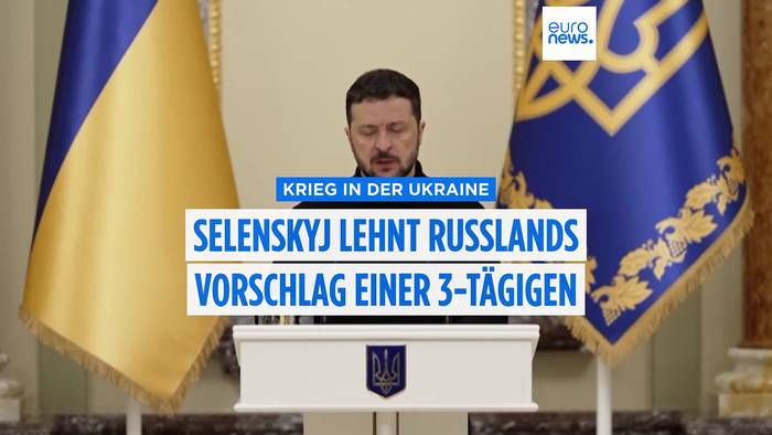 News video: Selenskyj lehnt Russlands Vorschlag einer 3-tägigen Waffenruhe ab