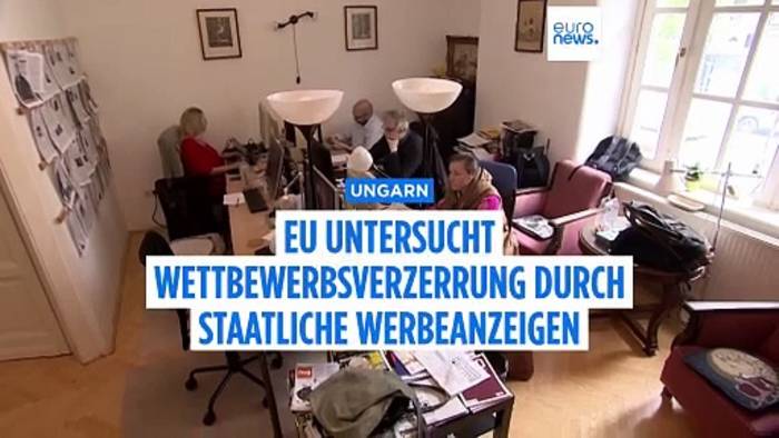 News video: EU-Behörde überprüft Marktverzerrung durch ungarische Staatswerbung