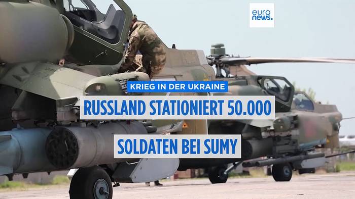 News video: Plant Moskau eine Großoffensive? 50.000 russische Soldaten an der ukrainischen Grenze bei Sumy