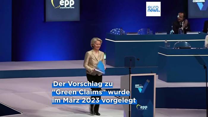 News video: Kommission plant Greenwashing-Gesetz zurückzuziehen