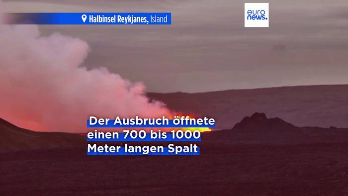 Video: Erneuter Vulkanausbruch auf isländischer Halbinsel Reykjanes sorgt für Evakuierungen