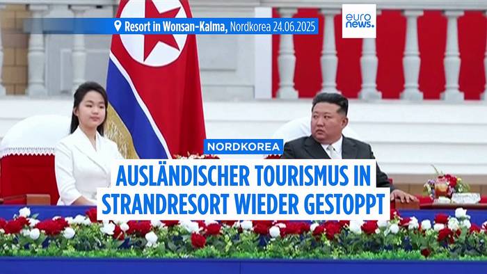 Video: Wenige Wochen nach Eröffnung: Nordkorea stoppt ausländische Tourismus in Strandresort