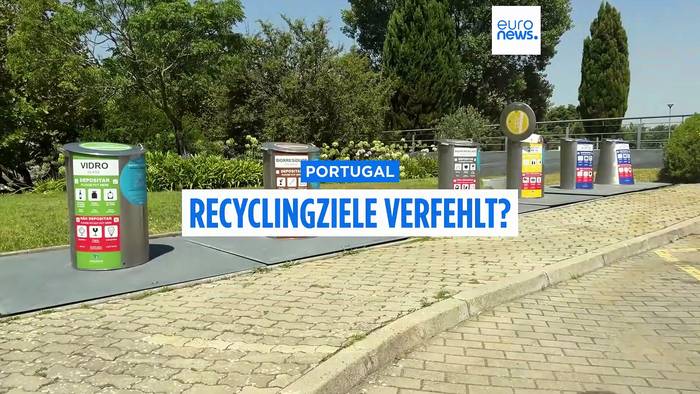 Video: Portugal könnte Recyclingziele verfehlen