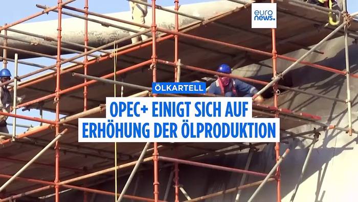 Video: OPEC+ einigt sich auf umfangreiche Erhöhung der Ölproduktion