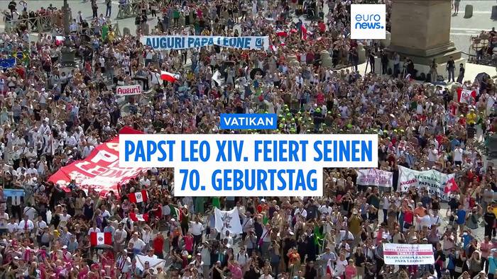News video: Papst Leo XIV. wird 70: Glückwünsche aus der ganzen Welt